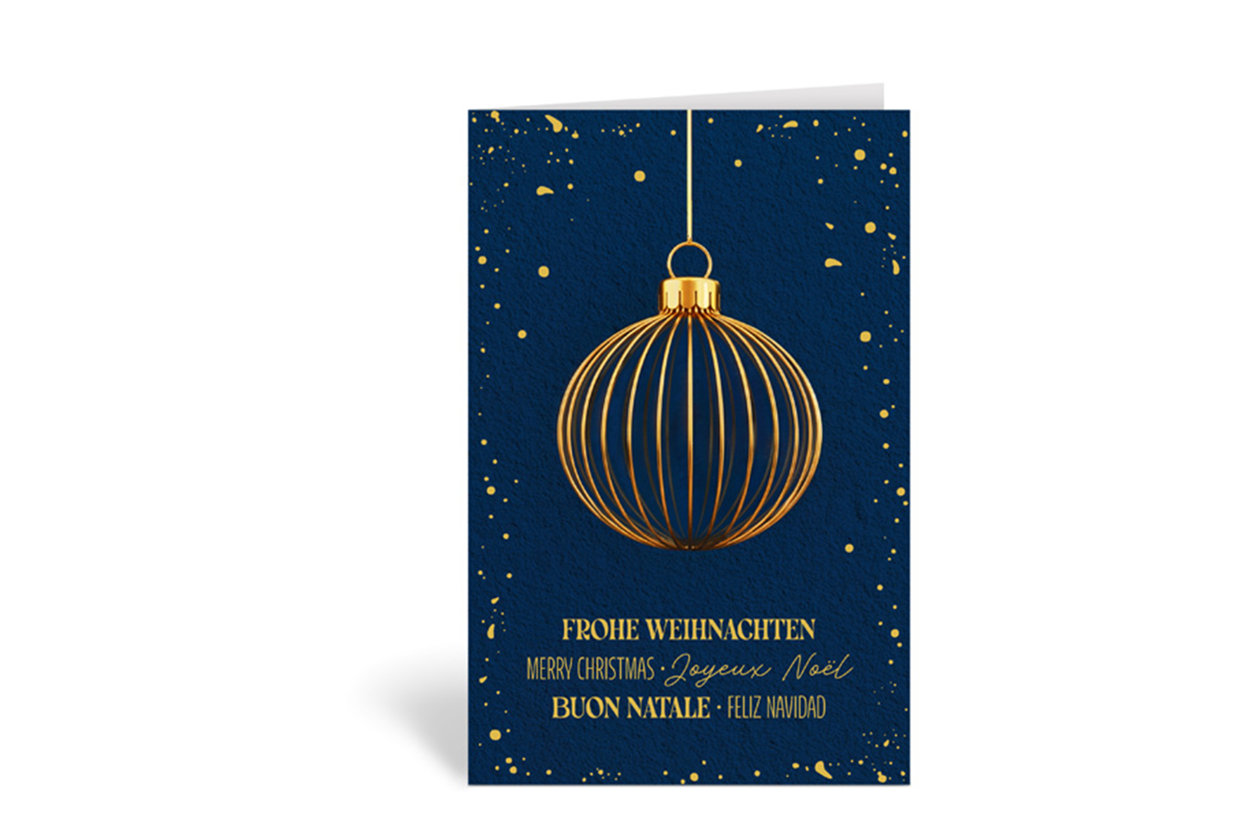 Blaue Weihnachtskarte mit goldenen Sprenkeln am Rand sowie einer goldenen Christbaumkugel in der Mitte, darunter die Aufschrift: Frohe Weihnachten, Merry Christmas, Goyeux Noel, Buon Natale, Feliz Navidad